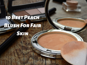 10-best-peach-blush-for-fair-skin-300x225-4583383